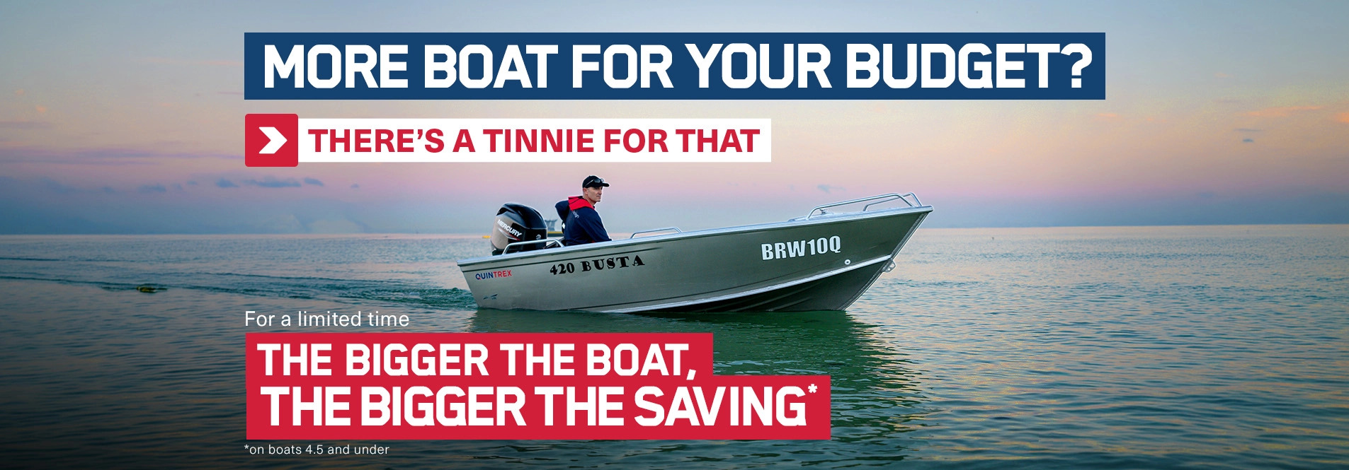 The Bigger the Boat, The Bigger the Savings!